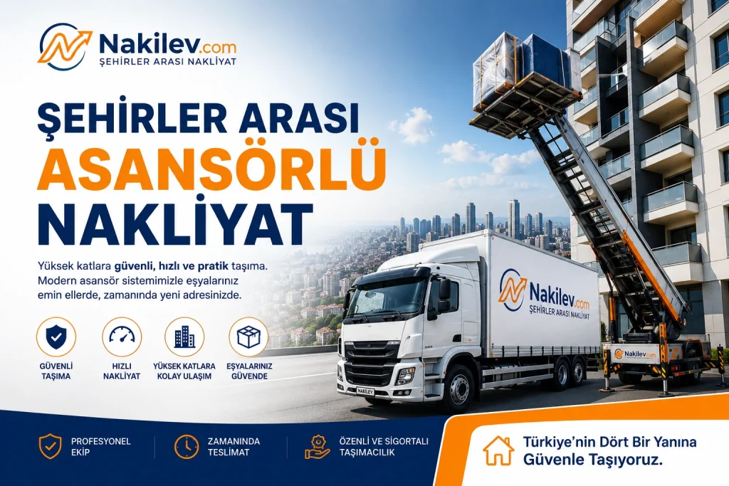 Şehirler Arası Asansörlü Nakliyat